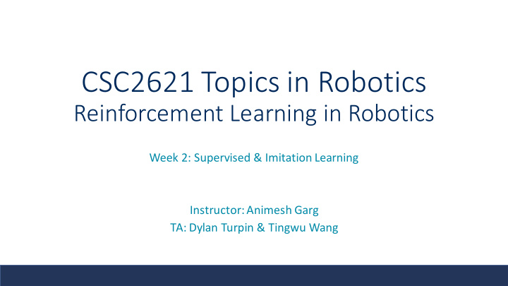 csc2621 topics in robotics