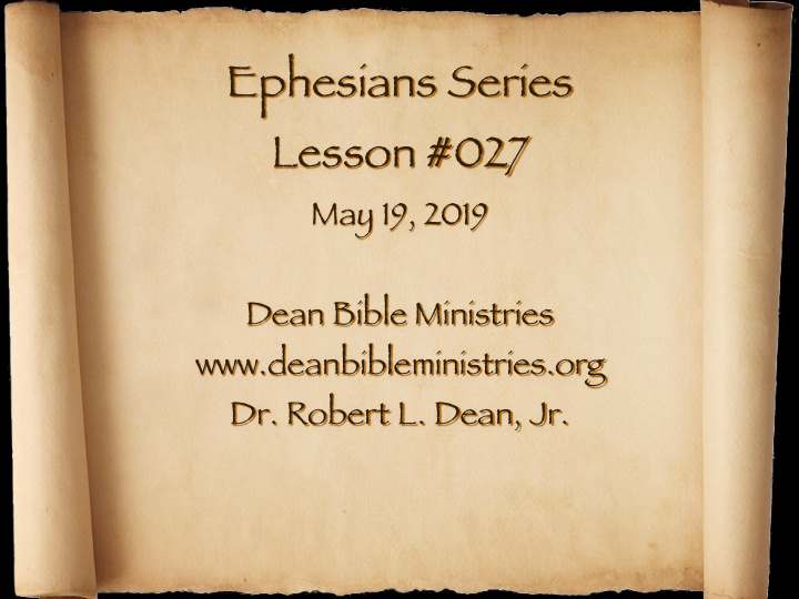 ephesians series lesson 027