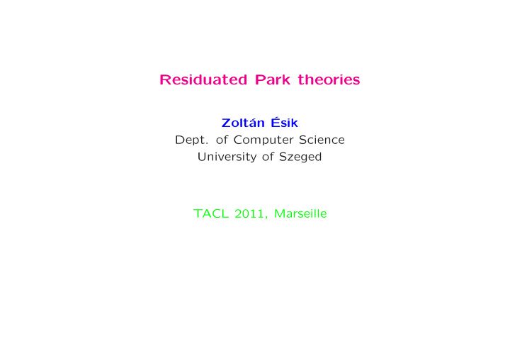 residuated park theories