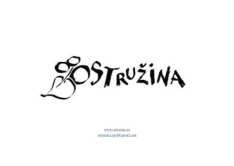 www.ostruzina.eu  ostruzina.spol@gmail.com Based in the Czech republic, OSTRU  INA z.s. is an