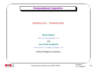 Computational Linguistics  MORPHOLOGY  TRANSDUCERS  Martin Rajman