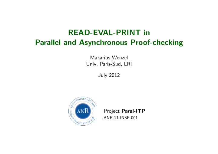 read eval print in parallel and asynchronous proof