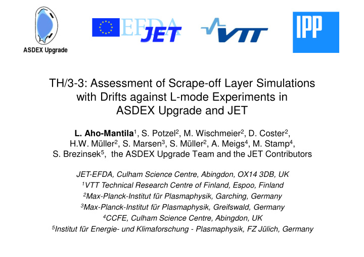 th 3 3 assessment of scrape off layer simulations with