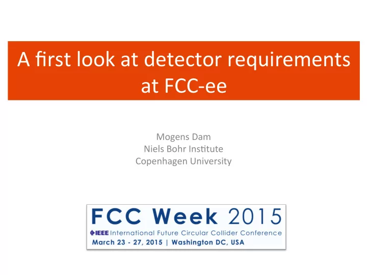 a first look at detector requirements at fcc ee