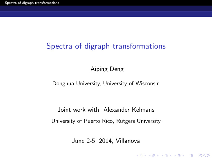 spectra of digraph transformations