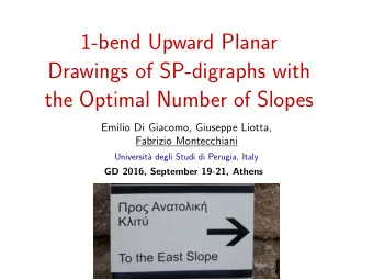1-bend Upward Planar  Drawings of SP-digraphs with  the Optimal Number of Slopes  Emilio Di