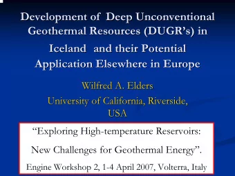 Development of  Deep Unconventional  Development of  Deep Unconventional  Geothermal Resources