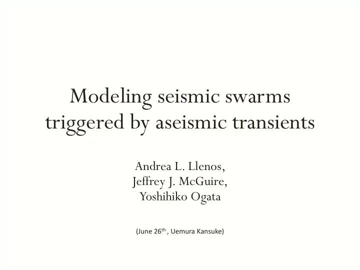 modeling seismic swarms triggered by aseismic transients