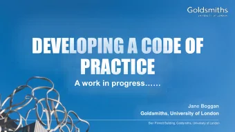 PRACTICE  A work in progress  Jane Boggan  Goldsmiths, University of London  Ben Pimlott