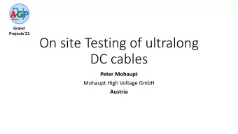 On site Testing of ultralong  DC cables  Peter Mohaupt  Mohaupt High Voltage GmbH  Austria  Sate of