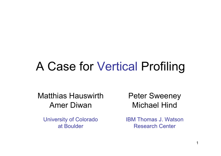 a case for vertical profiling