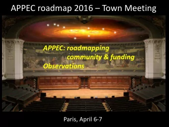 APPEC roadmap 2016  Town Meeting  APPEC: roadmapping  community &amp; funding  Observations