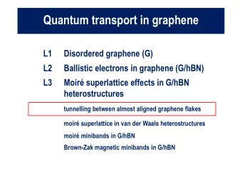 Quantum transport in graphene  L1   Disordered graphene (G)  L2  Ballistic electrons in graphene
