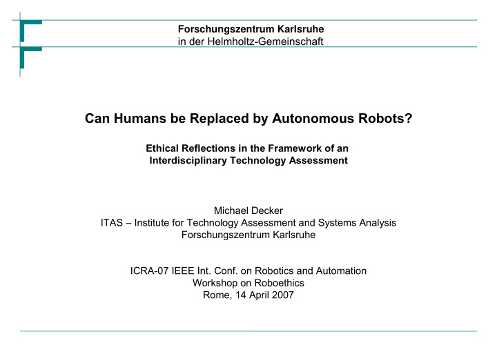 can humans be replaced by autonomous robots