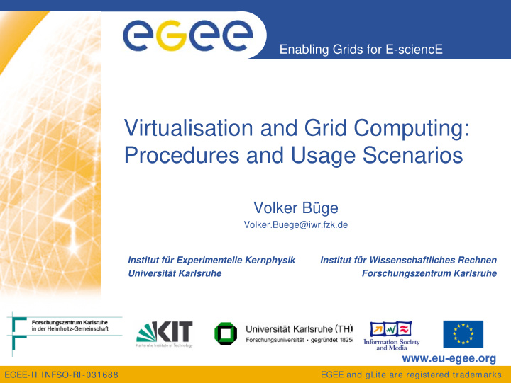 virtualisation and grid computing procedures and usage