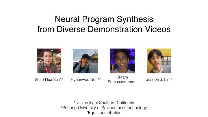 neural program synthesis from diverse demonstration videos