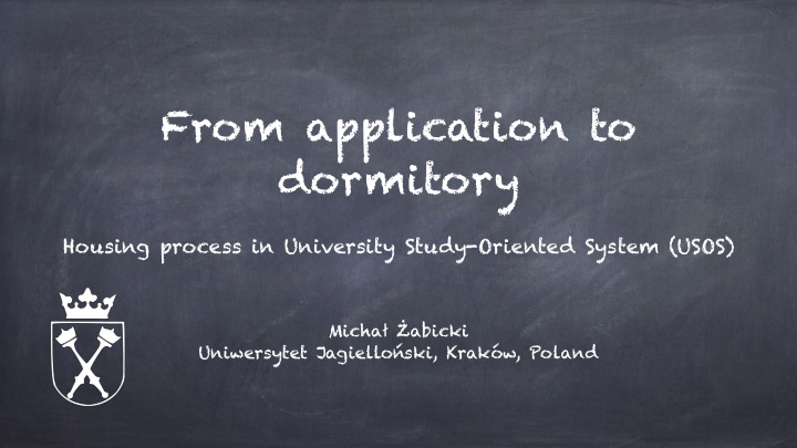 from application to dormitory