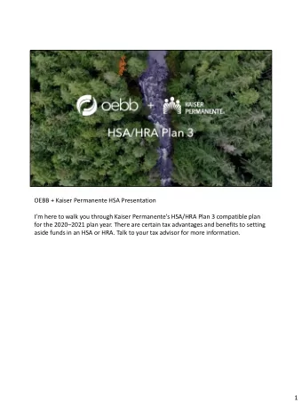 aside funds in an HSA or HRA. Talk to your tax advisor for more information.  1  Before we begin,