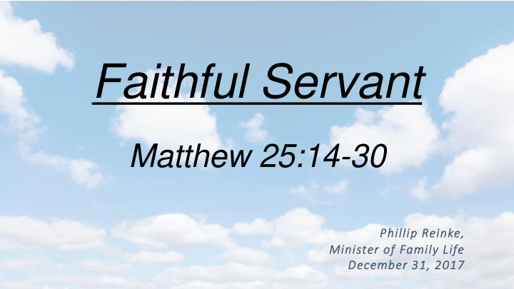 faithful servant