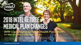 2018 Intel retiree  2018 Intel retiree Medical plan  Medical plan Changes  Changes  IRMP Cigna High