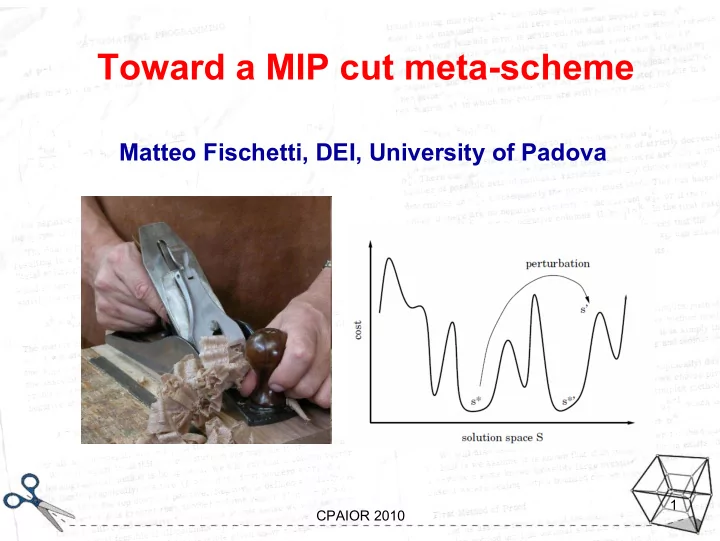 toward a mip cut meta scheme