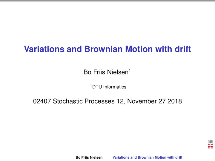 variations and brownian motion with drift