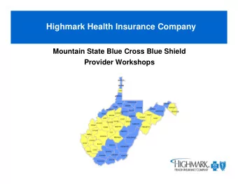 Highmark Health Insurance Company  Mountain State Blue Cross Blue Shield  Provider Workshops