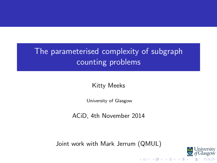 the parameterised complexity of subgraph counting problems