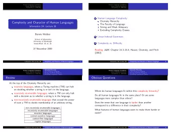 Complexity and Character of Human Languages  The Faculty of Language  Informatics 2A: Lecture 28