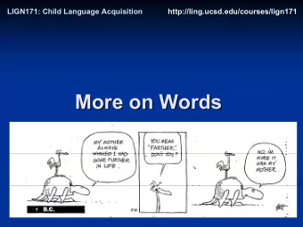 More on Words  More on Words  Chapter 7  Chapter 7  LDER  LDER  Lexical Development across  Lexical