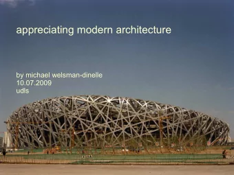 appreciating modern architecture  by michael welsman-dinelle  10.07.2009  udls  Ville contemporaine