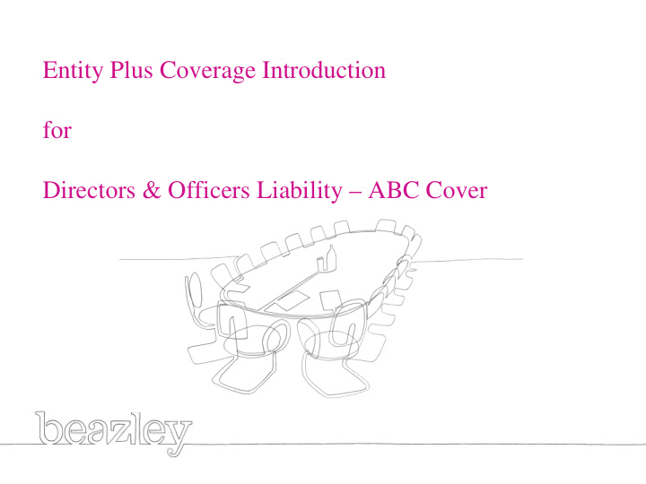 entity plus coverage introduction for directors amp