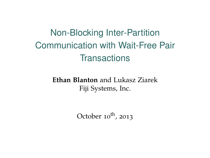 non blocking inter partition communication with wait free