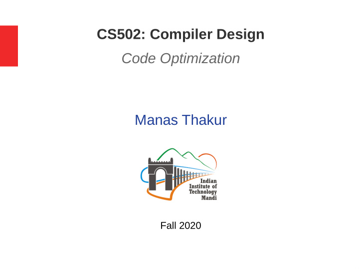 cs502 compiler design code optimization manas thakur