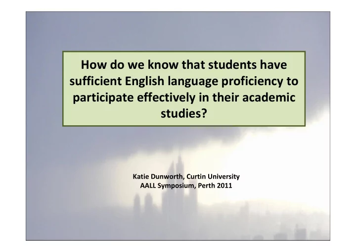 how do we know that students have sufficient english