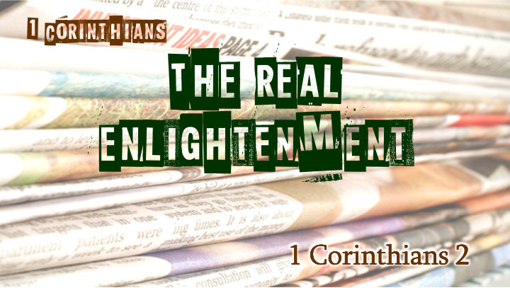 1 corinthians the real enlightenment