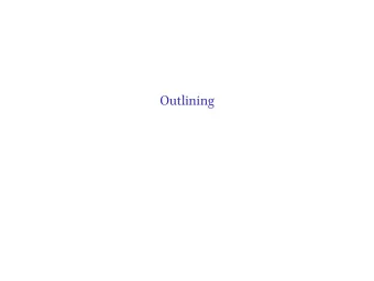 Outlining  Sentence Outline: Schema  II. First claim  A. First supporting argument  B. Second