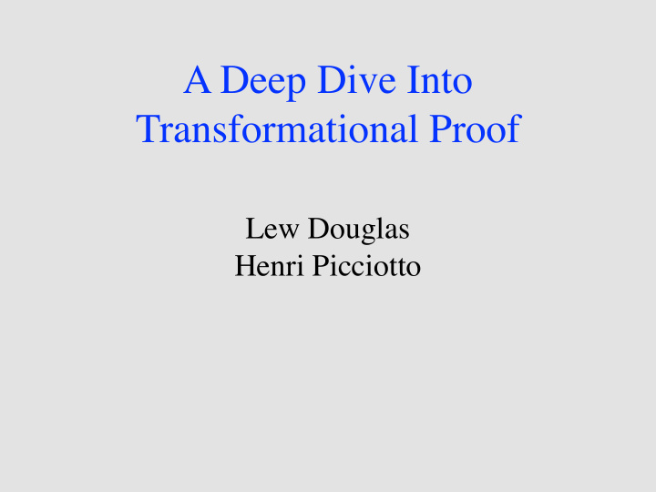 a deep dive into transformational proof