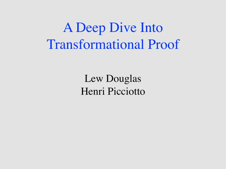 a deep dive into transformational proof