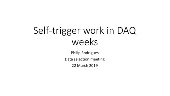 weeks  Philip Rodrigues  Data selection meeting  22 March 2019  Overall plan reminder  New