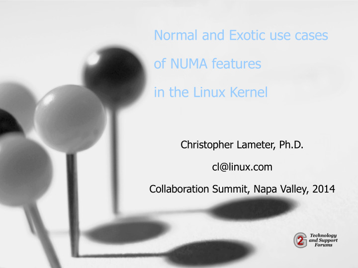 normal and exotic use cases of numa features in the linux