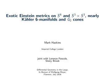 Exotic Einstein metrics on S 6 and S 3  S 3 , nearly  K ahler 6-manifolds and G 2 cones  Mark