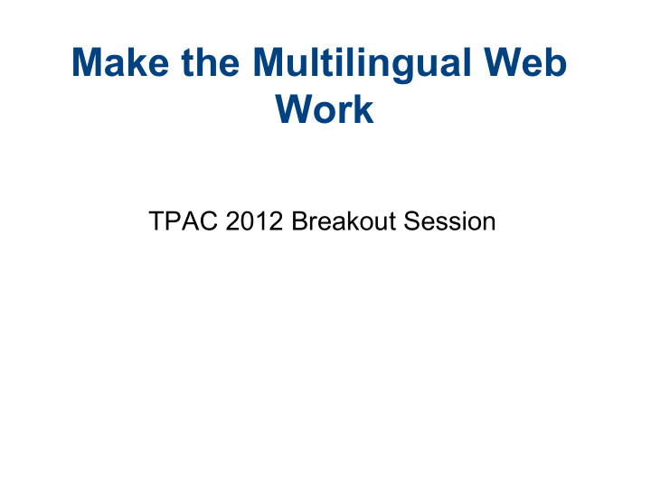 make the multilingual web work