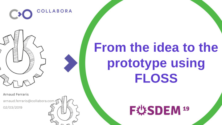 from the idea to the prototype using floss