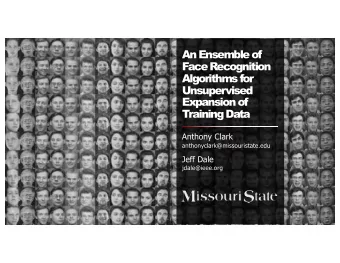 An Ensemble of  Face Recognition  Algorithms for  Unsupervised  Expansion of  Training Data