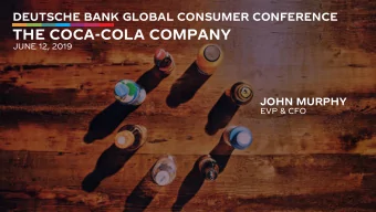 THE COCA-COLA COMPANY  JUNE 12, 2019  JOHN MURPHY  EVP &amp; CFO  1  FORWARD-LOOKING STATEMENTS