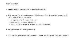 Alan Stratton  Weekly Woodturning Video  AsWoodTurns.com  Host annual Christmas Ornament