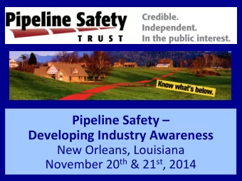Developing  Industry  Awareness   New  Orleans,  Louisiana   November  20 th