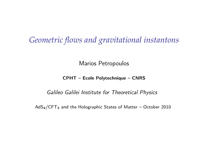 geometric flows and gravitational instantons