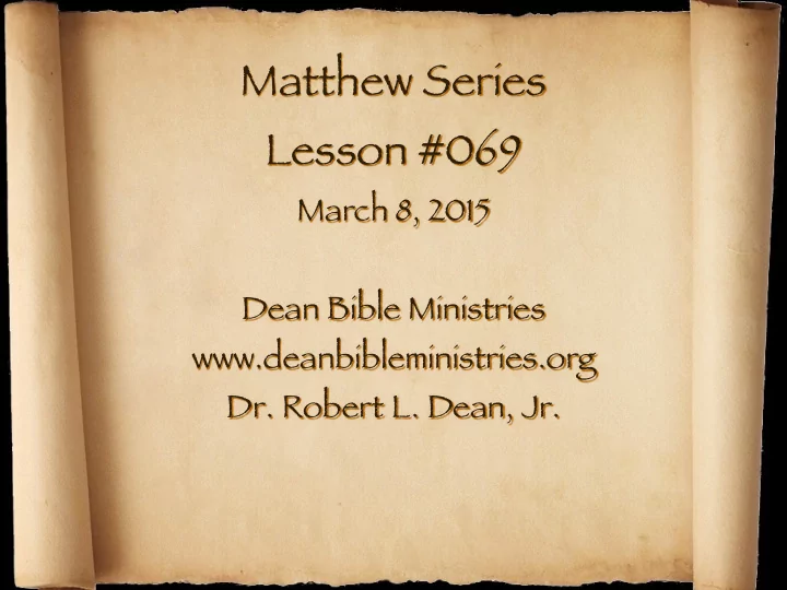 matthew series lesson 069